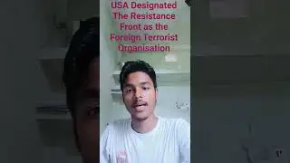USA Designated The Resistance Front as Foreign Terrorist Organisation !