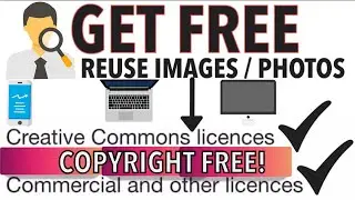 How To Get Free images / Pictures/Photos (Creative Commons, Commercial Etc, REUSE in Google)