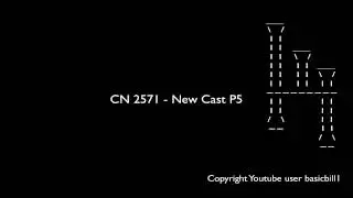 CN 2571 - New Cast P5