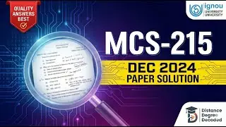 IGNOU MCA MCS-215 December 2024 Paper Solutions - Solved!