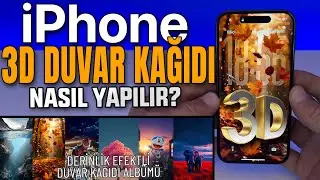 iPhone 3 Boyutlu Duvar Kağıdı Nasıl Yapılır? Derinlik Efektli Ekran Resmi | iPhone Saati Arkaya Alma