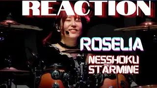 ROSELIA NESSHOKU STARMINE Live Reaction