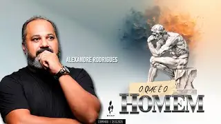 O que é o homem