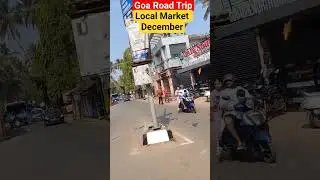 Goa Road trip by bike in Local Market December-2025 #goa #goamarket #goatrip #goatourism #goabeach