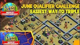 3 STAR CLASH WORLDS JUNE QUALIFIER CHALLENGE IN MULTIPLE METHODS