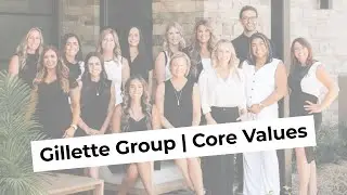Gillette Group | Core Values