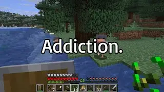 Addiction.