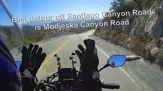 Best detour off Santiago Canyon Road is... Modjeska Canyon Road!