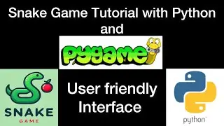Snake Game with Python and PyGame! Step-by-step tutorial!