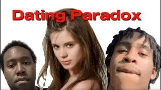 The dating paradox