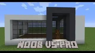 NOOB VS PRO - CASA MODERNA