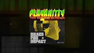 Hardwell & Sub Zero Project Vs Playahitty - Brace For Impact Vs The Summer Is Magic (Mashup / Edit)