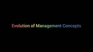 Principles of Management Chapter-2 Evolution of Management Concepts