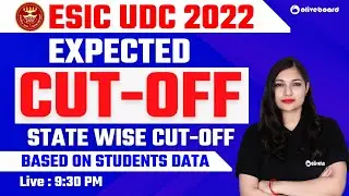 ESIC UDC Expected CUT OFF 2022 | State Wise CUT OFF | Based on 4000+ Students Data | Sheetal Ma'am