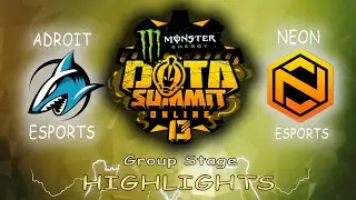 [ENGLISH] Adroit Esports  vs. Neon Esports l DOTA Summit Online 13 SEA l Group Stage l Highlights