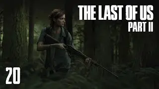 The Last of Us Part 2 [Часть 20] &ndash; Прохождение Игры без Комментариев на Русском Ps5