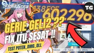 Build Powerful Gerie Stella Sora – Char, Tim, & Tes Potensial  !!