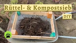 Kompost- und R&uuml;ttelsieb selber bauen - Folge 1