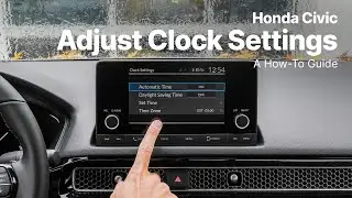 How to Set Clock | Honda Civic | Honda Guide