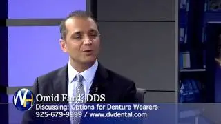 Options for Denture Wearers with Oakley, CA dentist Omid Fard, DDS