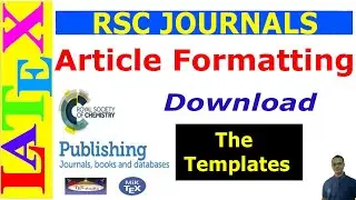 Preparing a Manuscript using RSC (Royal Society of Chemistry) Journal LaTeX Templates