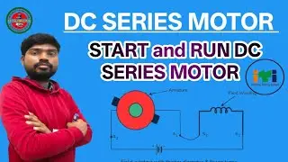 Start and Run DC Series Motor Using Two Point Starter || ITI ELECTRICIAN Practical