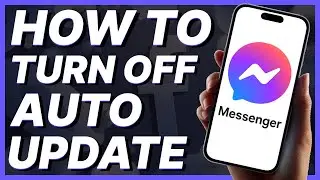How To Turn Off Auto-Update Messenger (2024)