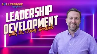 Leadership Development with Dr. Craig Spodak