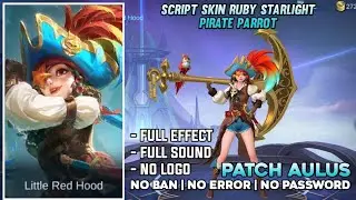 Ruby Starlight - Pirate Parrot Script No Password | Full Effect Early Access | Patch Aulus