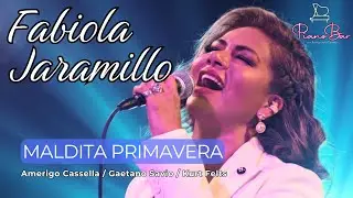 Maldita Primavera - Fabiola Jaramillo - Piano Bar