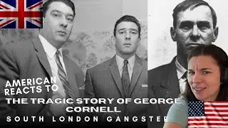Reacting to the Tragic Story of George Cornell - South London Gangsters Run in with the Krays!