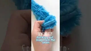 Plucking out shag from the seam when sewing with shaggy minky fabric!