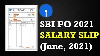 SBI PO 2021 NEW JOINEE SALARY SLIP (JUNE, 2021) || IN-HAND SALARY