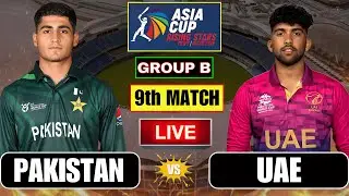 Live : UAE vs Pakistan | 9th Match Group B, Live Scores & Commentary | Rising Stars Asia Cup 2025