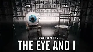 The Eye and I // Trailer