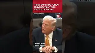 Trump Confirms &ldquo;Great Conversation&rdquo; With Venezuela&rsquo;s Delcy Rodr&iacute;guez Post Maduro Capture #shorts