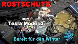 Tesla Model 3 Frunk und Unterboden zerlegen - Rostschutz und Hohlraumversiegelung