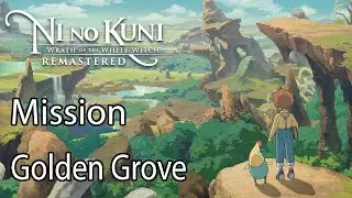 Ni no Kuni Wrath of the White Witch Mission Golden Grove