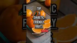 Top 5 diabetic friendly fruits #health #healthy #diabeticpatienttips #diabeticfriendly #shorts #diet