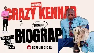 Inside Crazy Kennar&rsquo;s Life: The Untold Story Behind Kenya&rsquo;s Comedy King! Bio #kenyancelebrities 2024