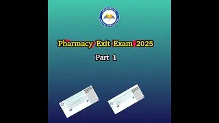 Pharmacy Exit Exam 2025 Part - 1