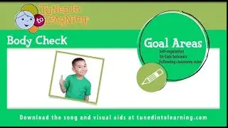 Body Check - Classroom Rules Song for Special Education