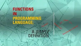 Functions 101. Functions in programming languages.