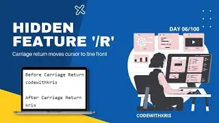 Escape character in python (\r) | CodeWithKris | Day 6 - No Talking