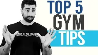 TOP 5: Gym Tips for Beginners