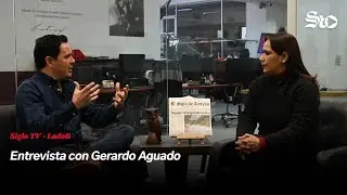Lado B: Entrevista con el diputado local, Gerardo Aguado