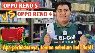 PERBANDINGAN OPPO RENO 5 DENGAN RENO 4 | Apa perbedaanya, tonton sebelum beli Sob‼️😉👍👍