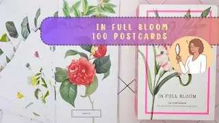 👀 In Full Bloom, 100 Postcards, New York Botanical Garden. Обзор набора открыток.