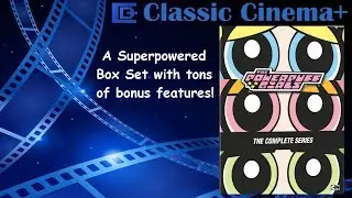 The Powerpuff Girls: The Complete Series DVD