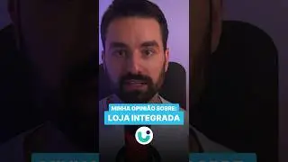 LOJA INTEGRADA: minha opini&atilde;o sobre a plataforma